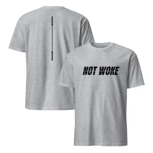 T-shirt NOT WOKE